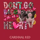 V35 - Don't go Bacon My Heart Cardinal_Blank.webp