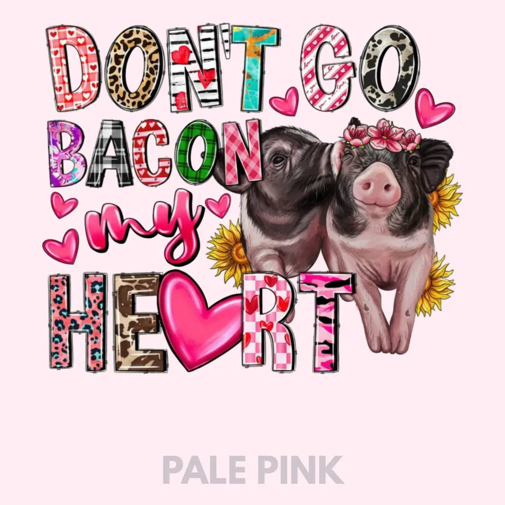 V35 - Don't go Bacon My Heart PalePink_Blank.webp
