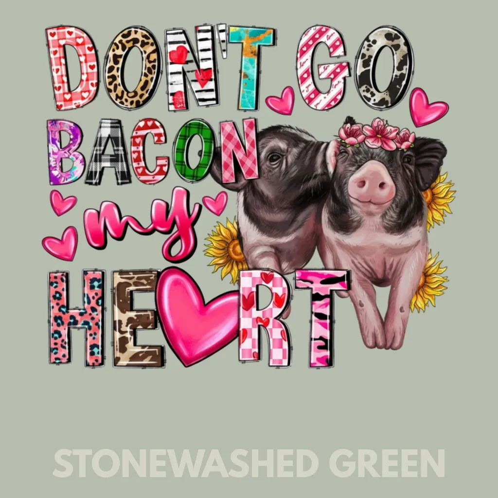 V35 - Don't go Bacon My Heart StonewashedGreen_Blank.webp